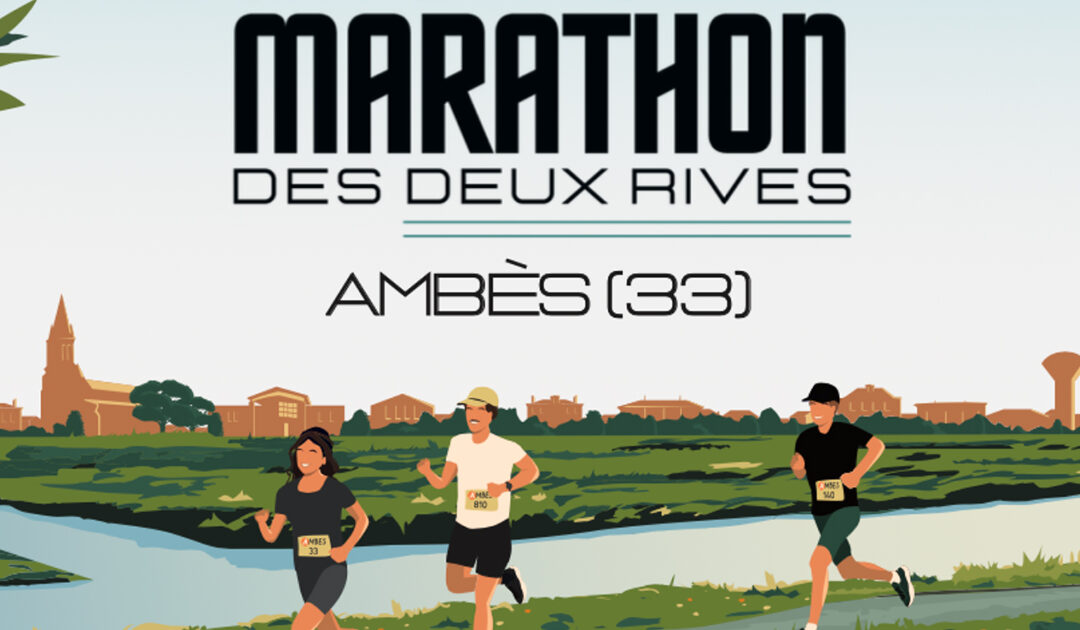 Marathon des 2 Rives : Une première édition pleine de promesses les 3 et 4 mai 2025 à Ambès